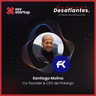 EP 105: Santiago Molina | Finkargo | El camino del emprendedor: medir riesgos sin temor al fracaso