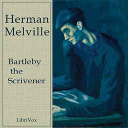 Bartleby the Scrivener, A Story of Wall Street.