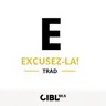 Excusez-la! : 08/02/2026 15:01