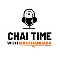 Chai Time with ManthanBaba