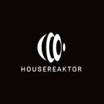 House Reaktor