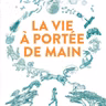 Christophe Galfard - La Vie à portée de main