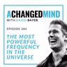 284 The Most Powerful Frequency In The Universe
