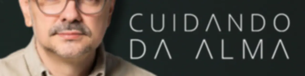 Cuidando da Alma Podcast