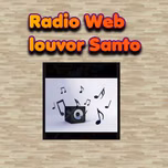 Radio Web Louvor Santo