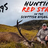 Hunting Red Stags in the Scottish Highlands: 2026 Hunt Recap