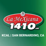 La Mexicana 1410 AM - KCAL San Bernardino