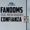 EP #59 - Fandoms y confianza feat. Michi Paredes
