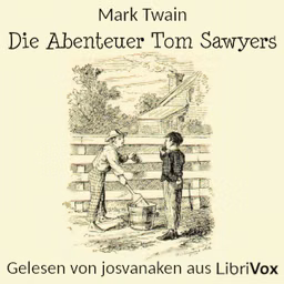 Abenteuer Tom Sawyers (version 2), Die by Mark Twain (1835 - 1910)