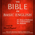 Bible (BBE) 22, 25, 39: Song of Solomon, Lamentations, Malachi by Bible in Basic English