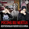 859 INI ALASAN KENAPA MERTUAKU GENTAYANGAN JADI POCONG!!