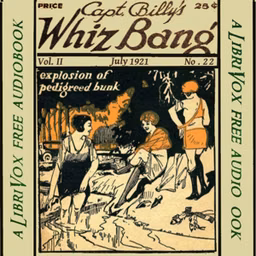 Captain Billy's Whiz Bang, Vol. 2, No. 22, July, 1921 by W. H. Fawcett (1885 - 1940)
