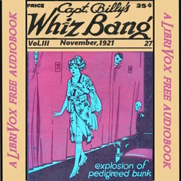 Captain Billy's Whiz Bang, Vol. 3, No. 27, November, 1921 by W. H. Fawcett (1885 - 1940)