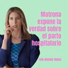 Matrona expone por qué es mejor parir en casa