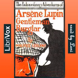 Extraordinary Adventures of Arsène Lupin, Gentleman-Burglar (version 2)