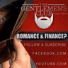 The Gentlemen's Club Vlog Talk - Romance & Finance