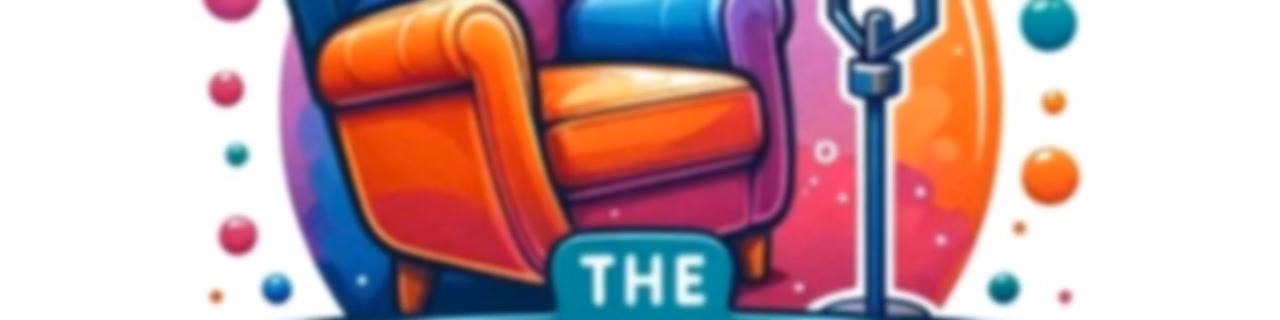 The Lounge Chair Podcast