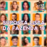 Comentando os participantes da Fazenda 18