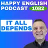 1082 - How Americans Really Use "It Depends"