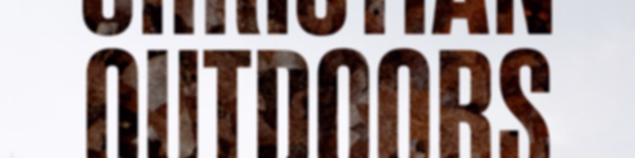 Christian Outdoors Podcast
