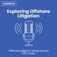 Exploring Offshore Litigation