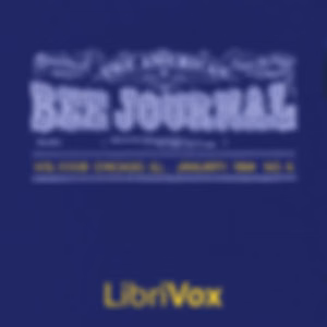 American Bee Journal, Vol. XXXIII, No. 4, Jan 1894, The by Various