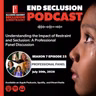 Understanding the Impact of Restraint and Seclusion: A Professional Panel Discussion