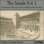 Annals Vol 1, The by Publius Cornelius Tacitus (56 - 117)
