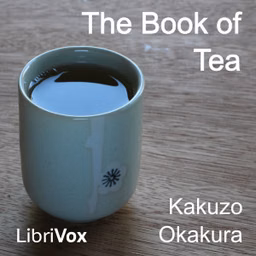 Book of Tea (Version 2), The by Kakuzō Okakura (1862 - 1913)