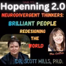 Dr. Scott Mills - Neurodivergent Thinkers: Brilliant People Redesigning the World