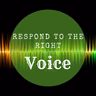 Respond to the Right Voice