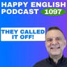 1097 – Everyday Phrasal Verbs with “Off”