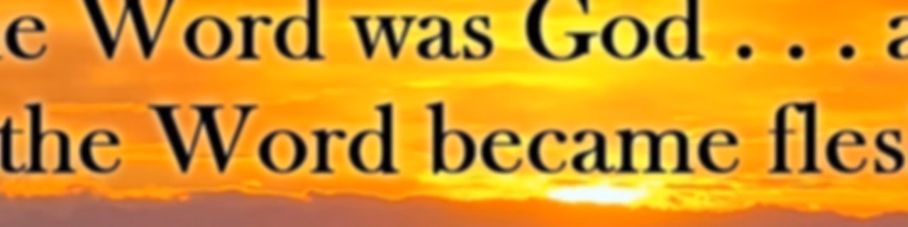 The Word become flesh