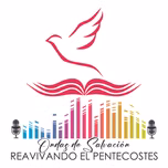 ONDAS DE SALVACIÓN REAVIVANDO EL PENTECOSTES