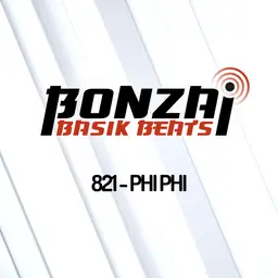Bonzai Basik Beats 821 | Phi Phi