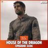 Falar Morghulis #38 - HOUSE OF THE DRAGON TEMP 3 (episódio 06)
