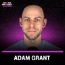 Adam Grant: Don't Trust Your Gut. Test It.