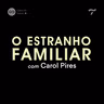 16. Carol Pires: a maternidade atípica