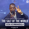 The Salt of The World (Omunnyo Gw'Ensi)- Pastor Joseph Buyungo Muwanguzi