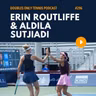 Erin Routliffe & Aldila Sutjiadi: Cincy R1, The DC Title, Winning as a TEAM, & More