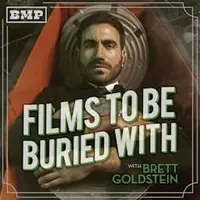 Films To Be Buried With with Brett Goldstein