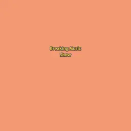 Breaking Music Show