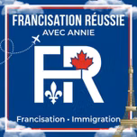 Francisation Réussie avec Annie