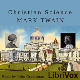 Christian Science by Mark Twain (1835 - 1910)
