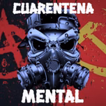 Cuarentena Mental