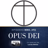 272. Opus Dei