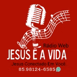 RADIO WEB JESUS E A VIDA