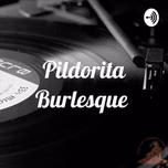 Historia del Burlesque por Karolina Reaper