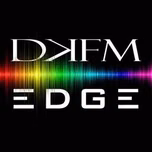 DKFM EDGE