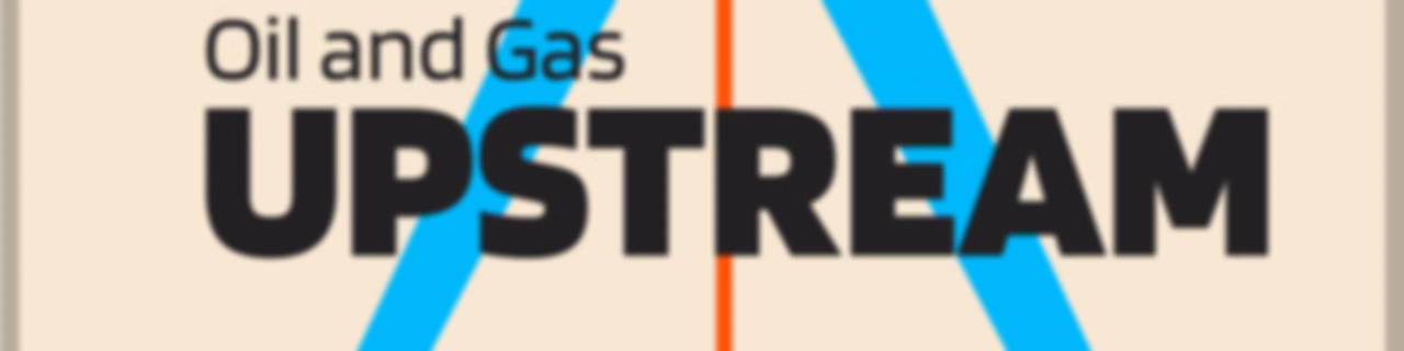 Oil and Gas Upstream